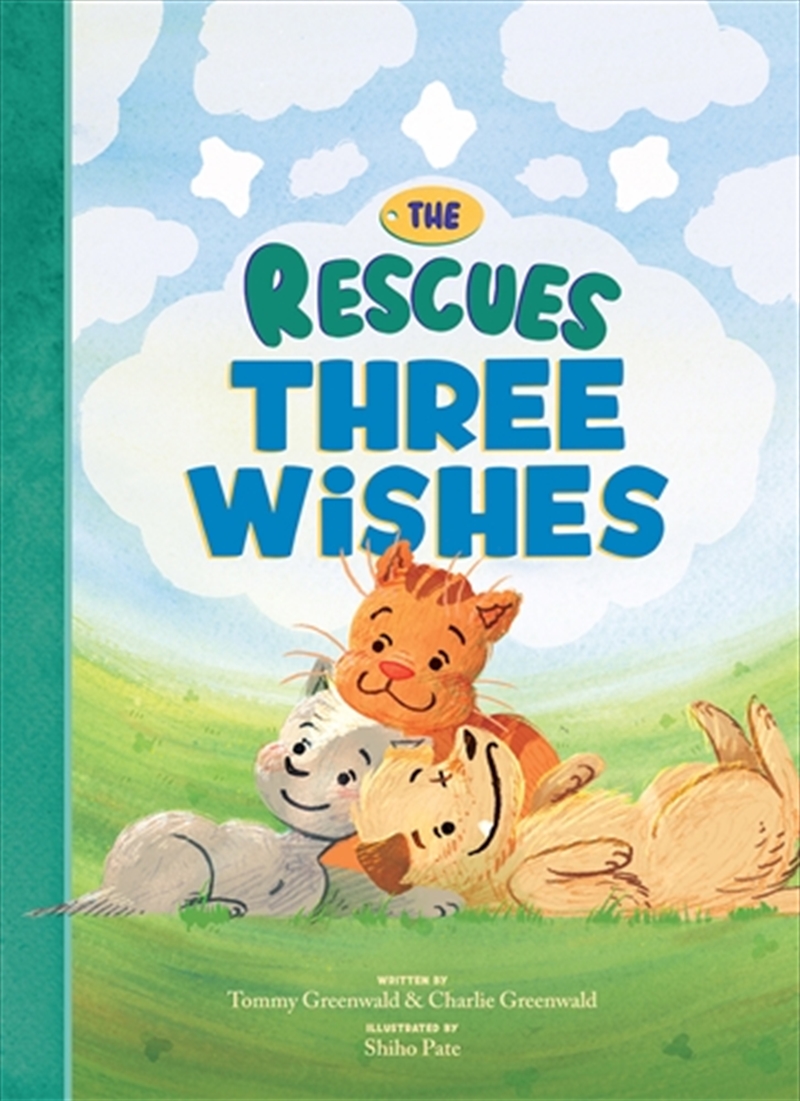 The Rescues Three Wishes (The Rescues #3)/Product Detail/Early Childhood Fiction Books