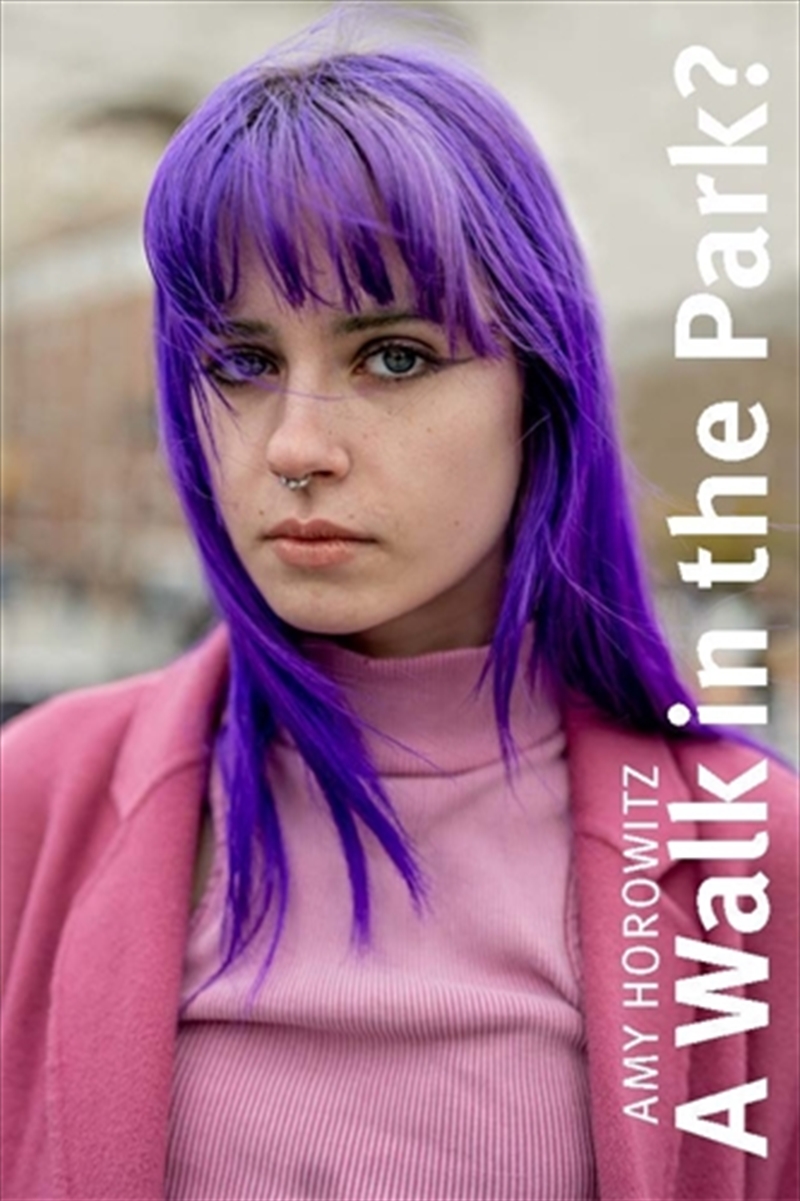 Amy Horowitz: A Walk In The Park?/Product Detail/Photography