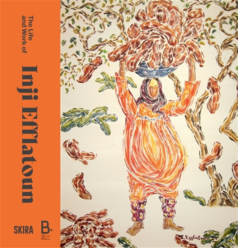 The Life And Work Of Inji Efflatoun/Product Detail/Art