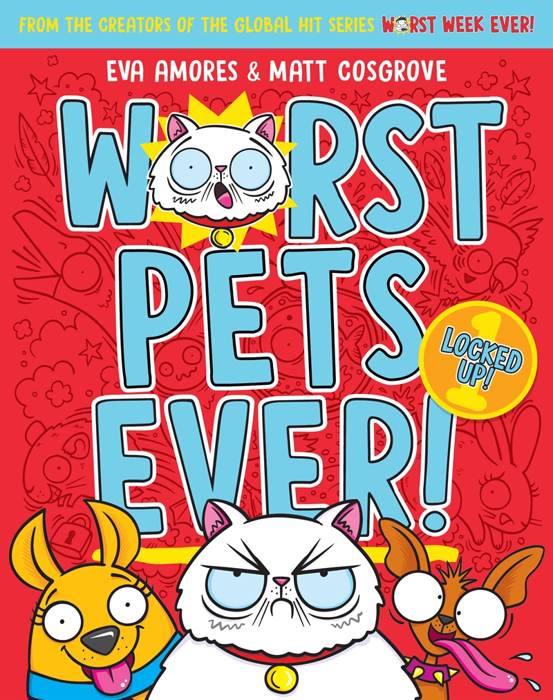 Locked Up (Worst Pets Ever! #1)/Product Detail/Childrens Fiction Books