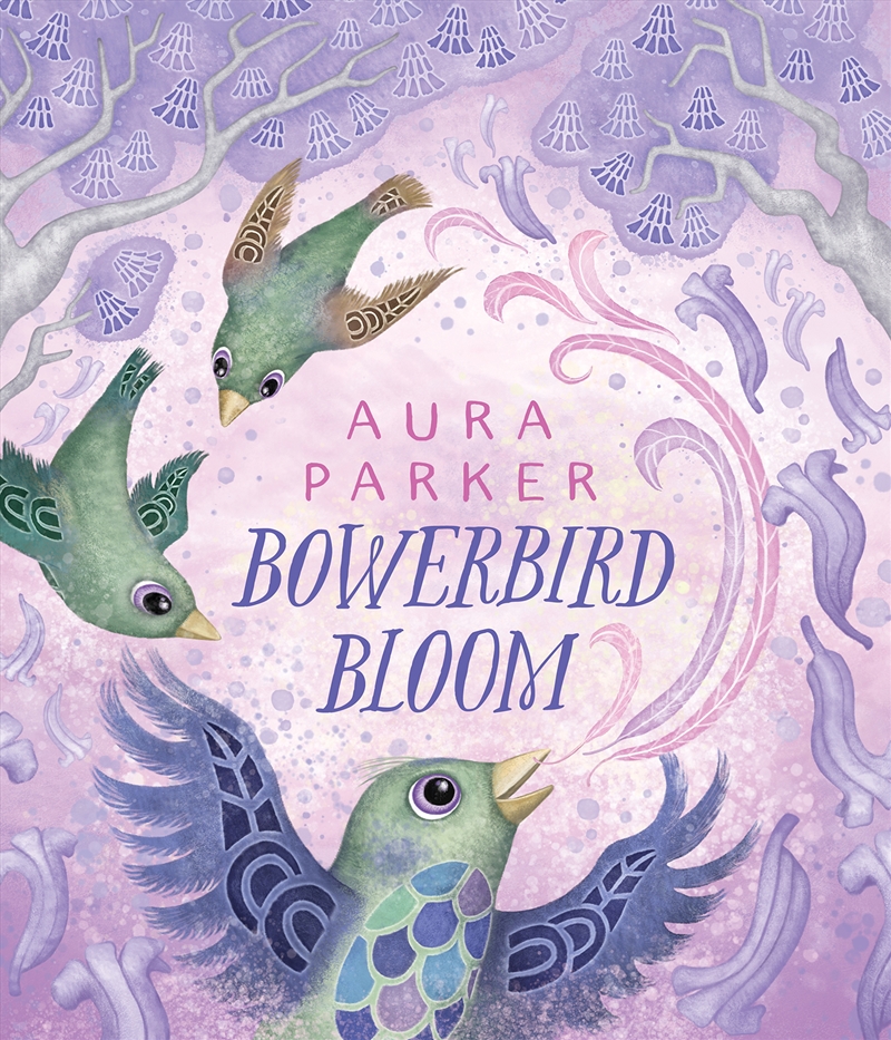 Bowerbird Bloom (Bowerbird #3)/Product Detail/Early Childhood Fiction Books