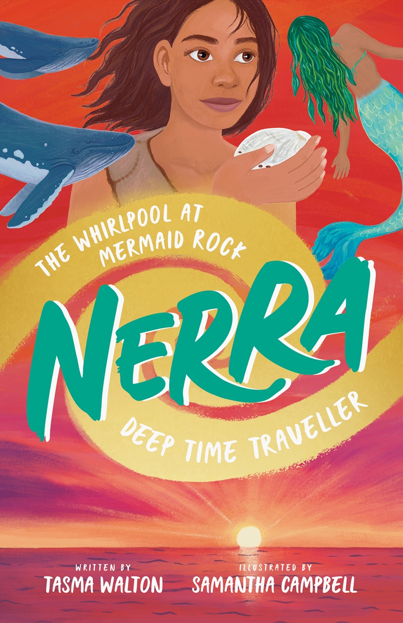 The Whirlpool at Mermaid Rock (Nerra: Deep Time Traveller #3)/Product Detail/Childrens Fiction Books