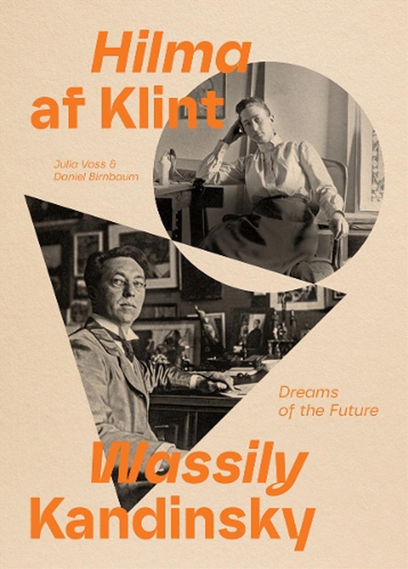 Hilma Af Klint And Wassily Kandinsky : Dreams Of The Future/Product Detail/Art