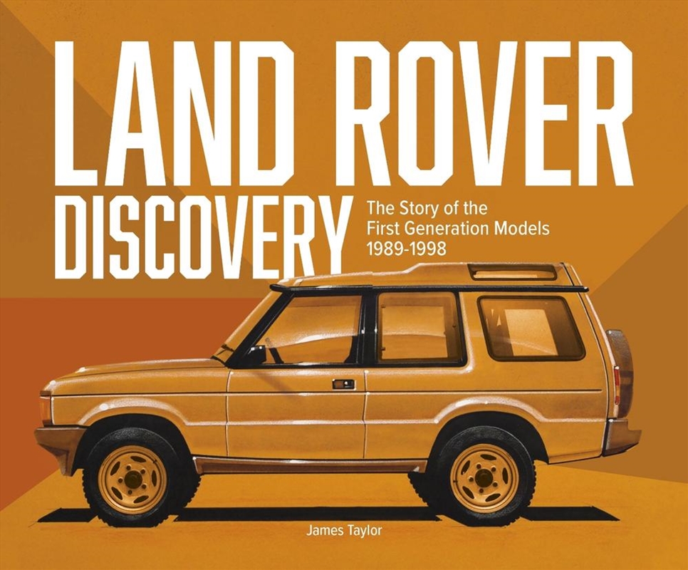 Land Rover Discovery : The Story Of The First Generation Models, 1989-1998/Product Detail/Transportation