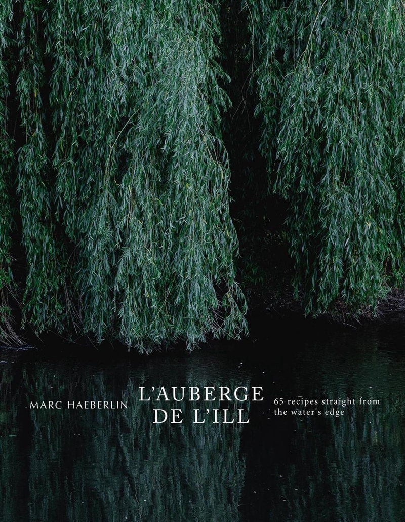 L'Auberge de L'Il: 65 Recipes Straight from the Water's Edge/Product Detail/Recipes, Food & Drink