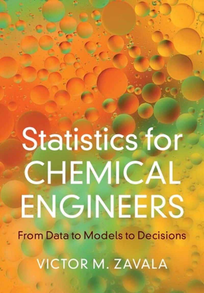 Statistics For Chemical Engineers : From Data To Models To Decisions/Product Detail/Science