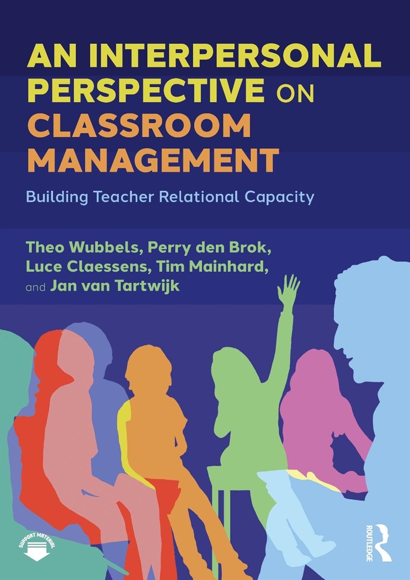 Interpersonal Perspective On Classroom Management Building Teacher Relational Capacity/Product Detail/Teaching