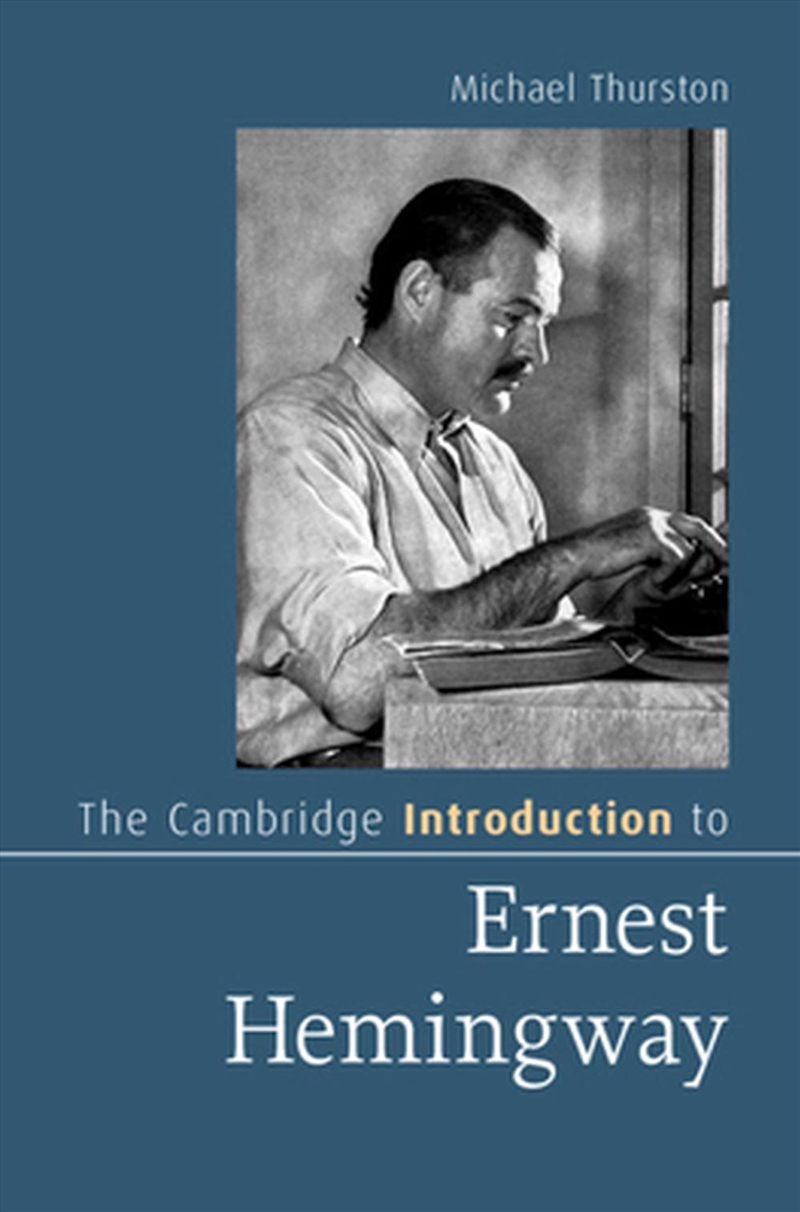 The Cambridge Introduction To Ernest Hemingway/Product Detail/Literature & Poetry