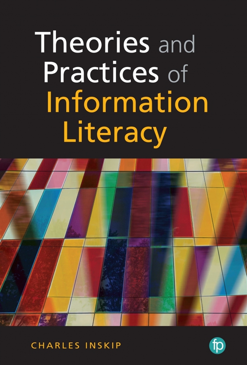 Theories and Practices of Information Literacy/Product Detail/Reference & Encylopaedias