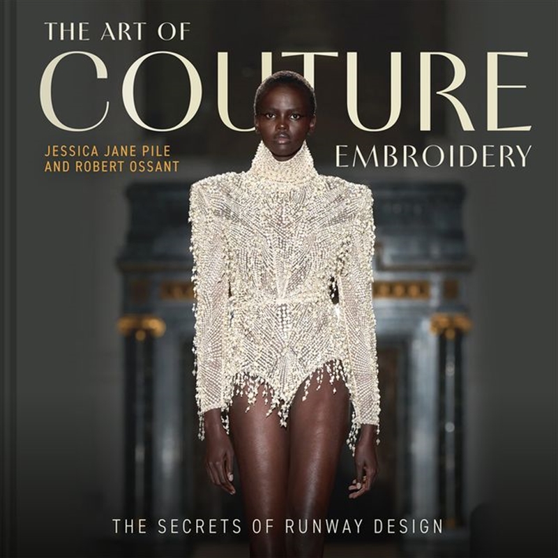 The Art of Couture Embroidery/Product Detail/Fashion & Style Guides