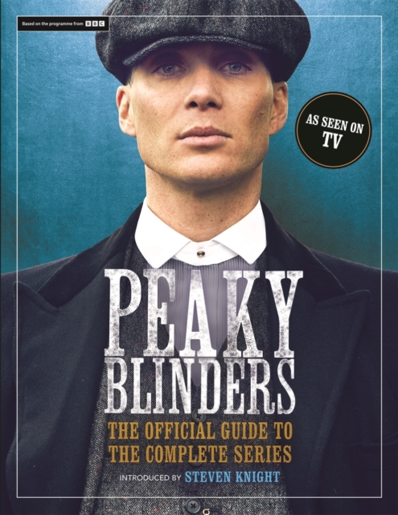 Peaky Blinders : The Official Guide To The Complete Series/Product Detail/Arts & Entertainment
