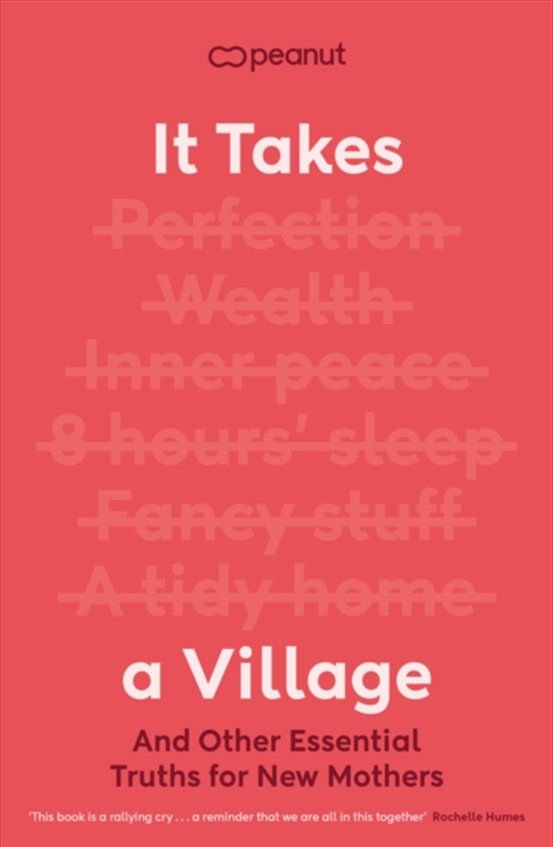 It Takes A Village : And Other Essential Truths For New Mothers/Product Detail/Family & Health