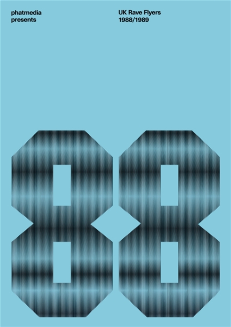 Phatmedia Presents Uk Rave Flyers 1988-1989/Product Detail/Arts & Entertainment