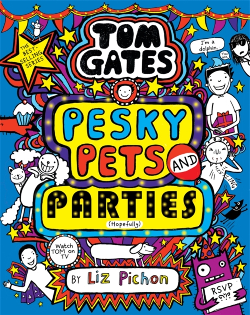 Tom Gates:Pesky Pets And Parties/Product Detail/Childrens Fiction Books