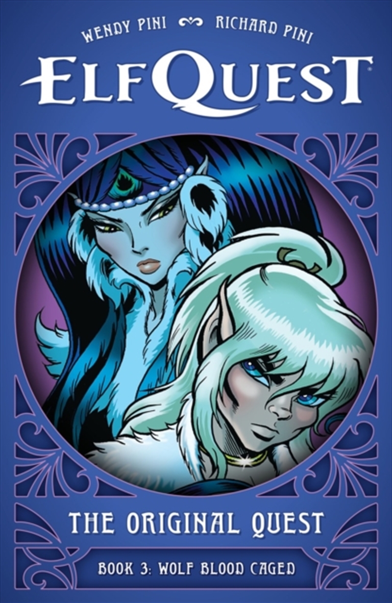 Elfquest: The Original Quest: Book 3 - Wolf Caged/Product Detail/Graphic Novels