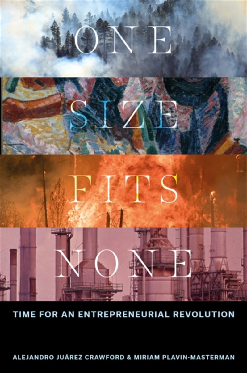 One Size Fits None : Time For An Entrepreneurial Revolution/Product Detail/Business Leadership & Management