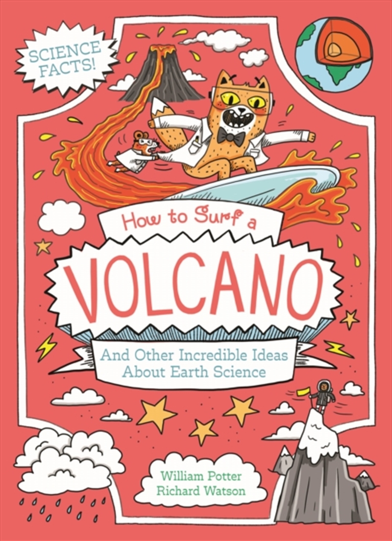 How To Surf A Volcano And Other Incredible Ideas About Earth Science/Product Detail/Childrens