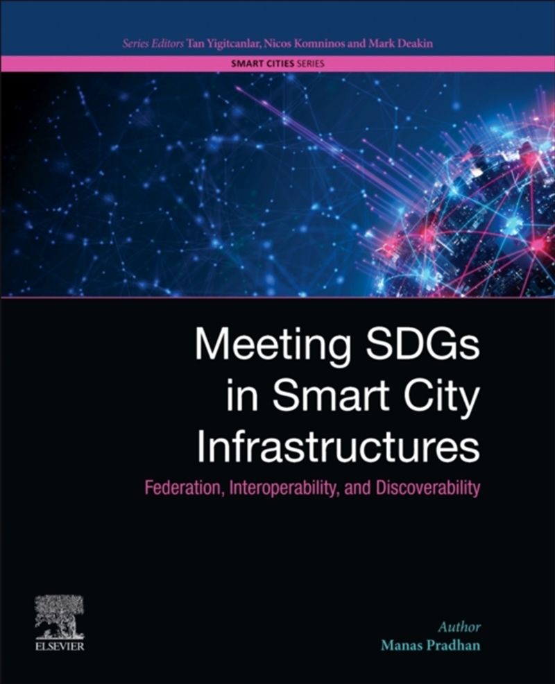 Meeting Sdgs In Smart City Infrastructures : Federation, Interoperability, And Discoverability/Product Detail/Science
