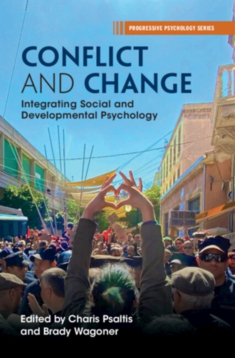 Conflict And Change : Integrating Social And Developmental Psychology/Product Detail/Psychology