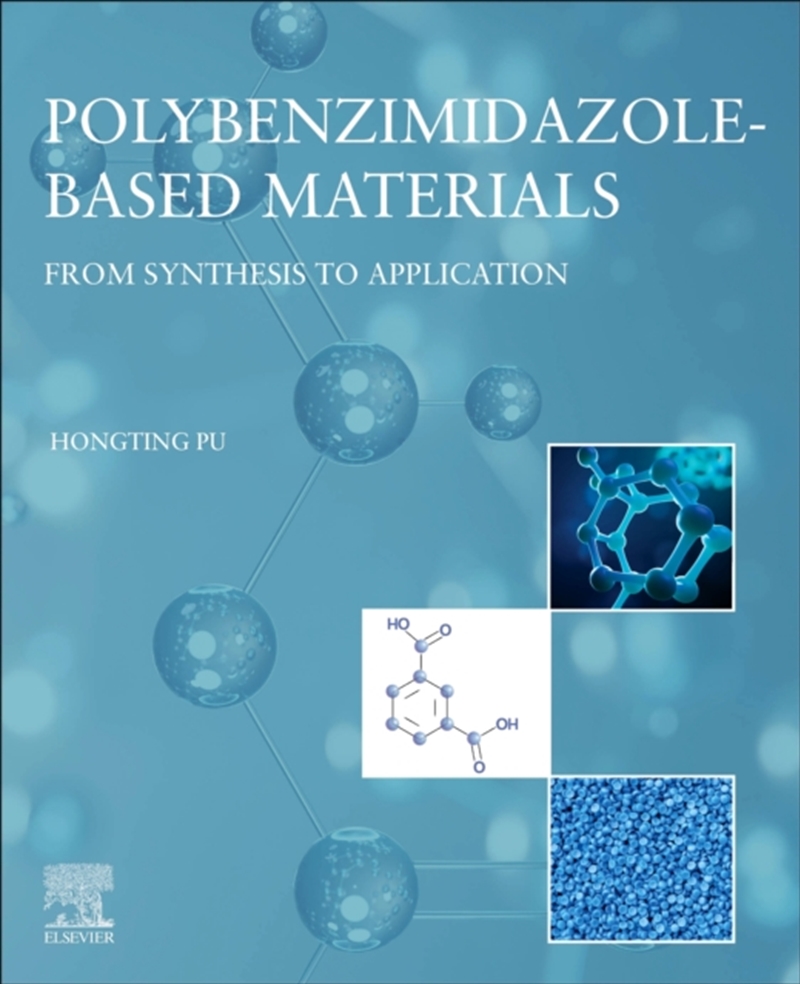 Polybenzimidazole-Based Materials : From Synthesis To Application/Product Detail/Science