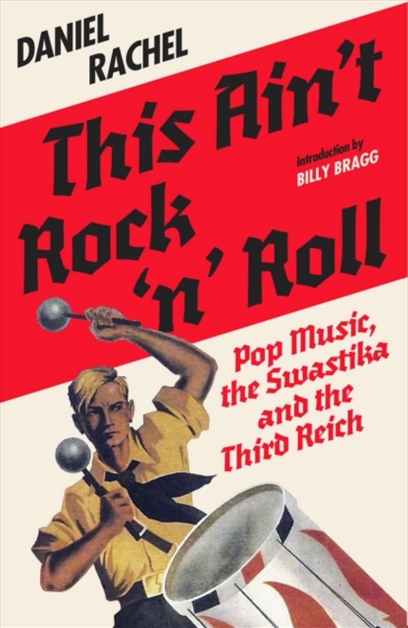 This Ain'T Rock 'N' Roll : Pop Music, The Swastika And The Third Reich/Product Detail/Arts & Entertainment
