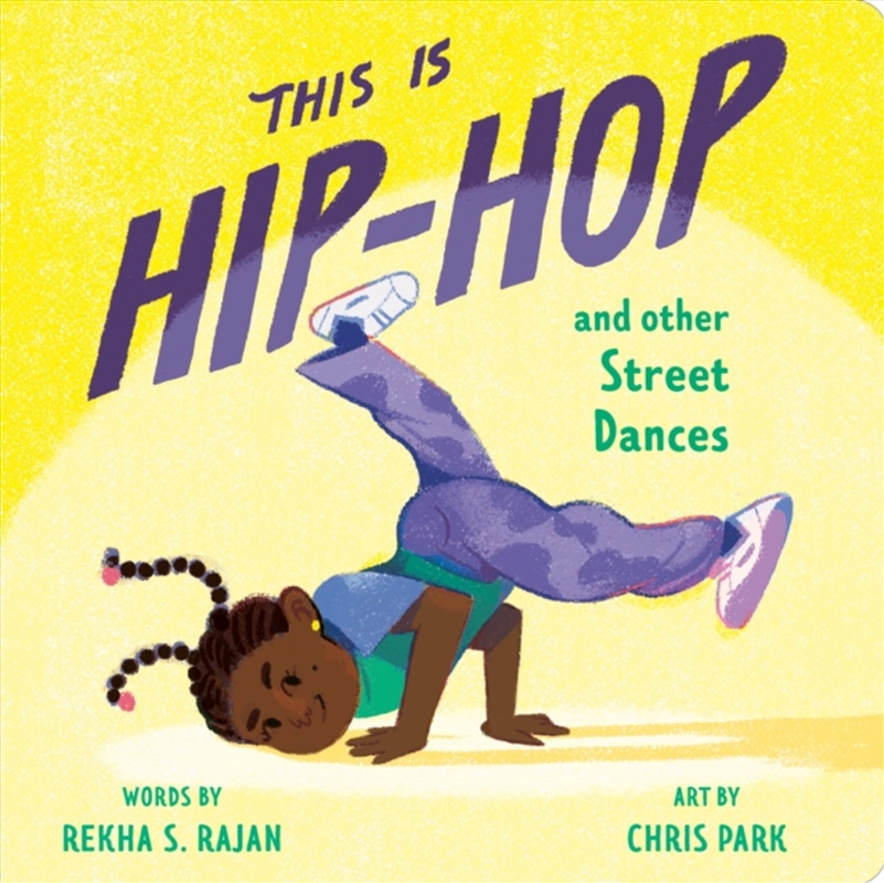 This Is Hip-Hop : And Other Street Dances/Product Detail/Early Childhood Fiction Books