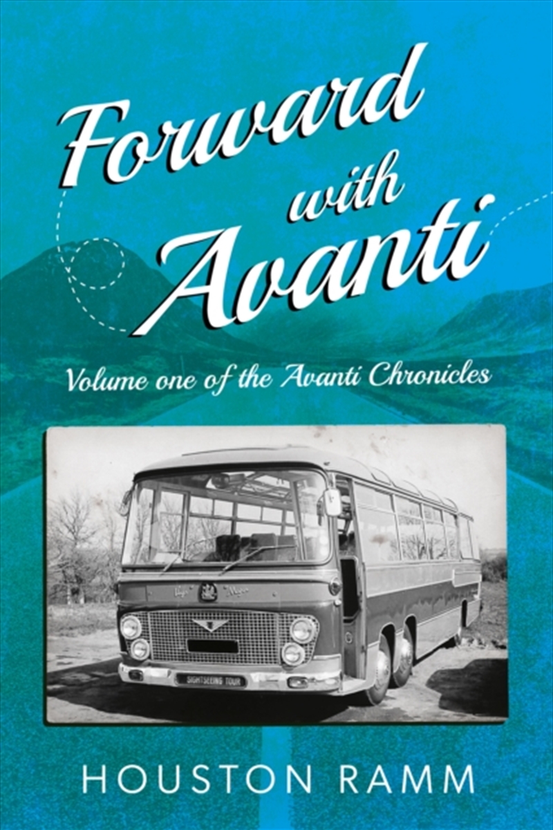 Forward With Avanti : Bus And Coaches But Mostly People!/Product Detail/General Fiction Books