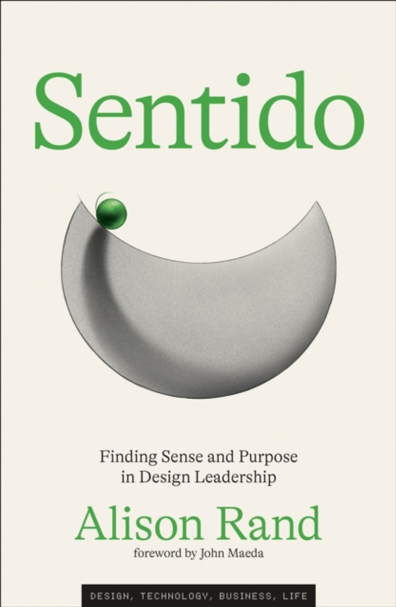 Sentido : Finding Sense And Purpose In Design Leadership/Product Detail/Art