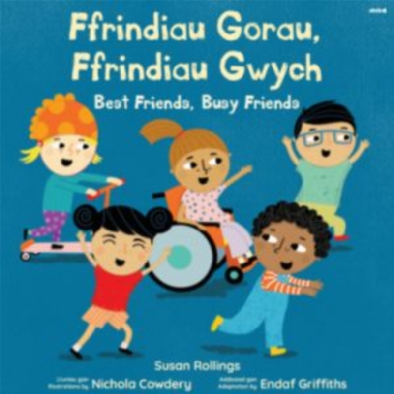 Ffrindiau Gorau, Ffrindiau Gwych / Best Friends, Busy Friends/Product Detail/Early Childhood Fiction Books
