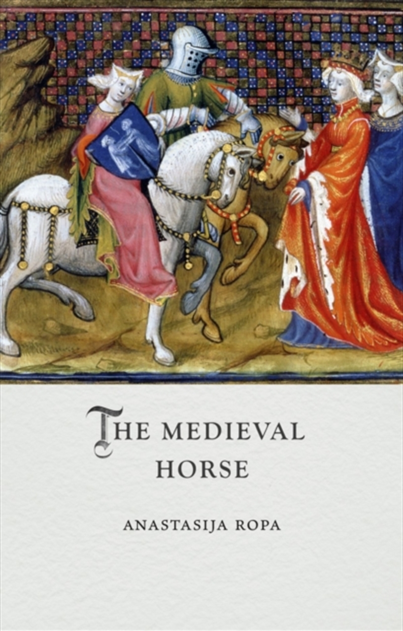 The Medieval Horse/Product Detail/History