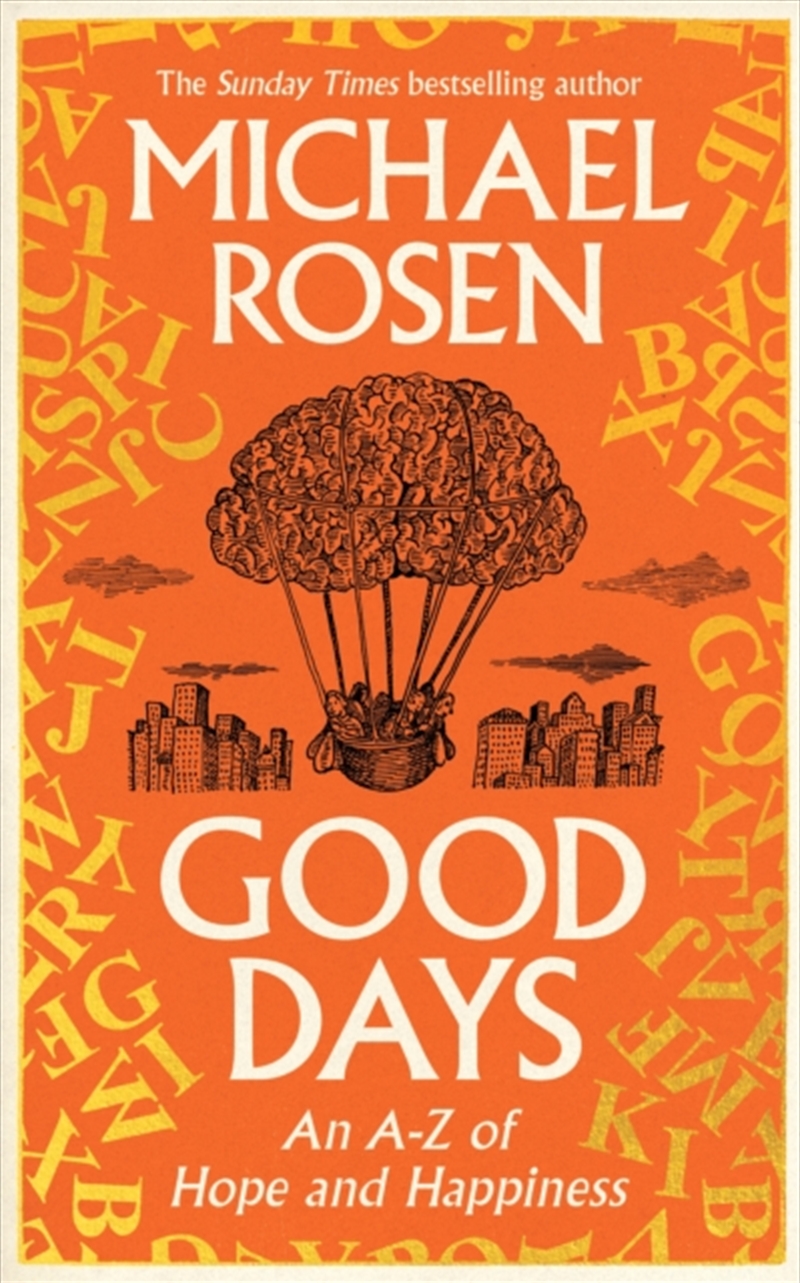 Good Days : An A-Z Of Hope And Happiness/Product Detail/Self Help & Personal Development