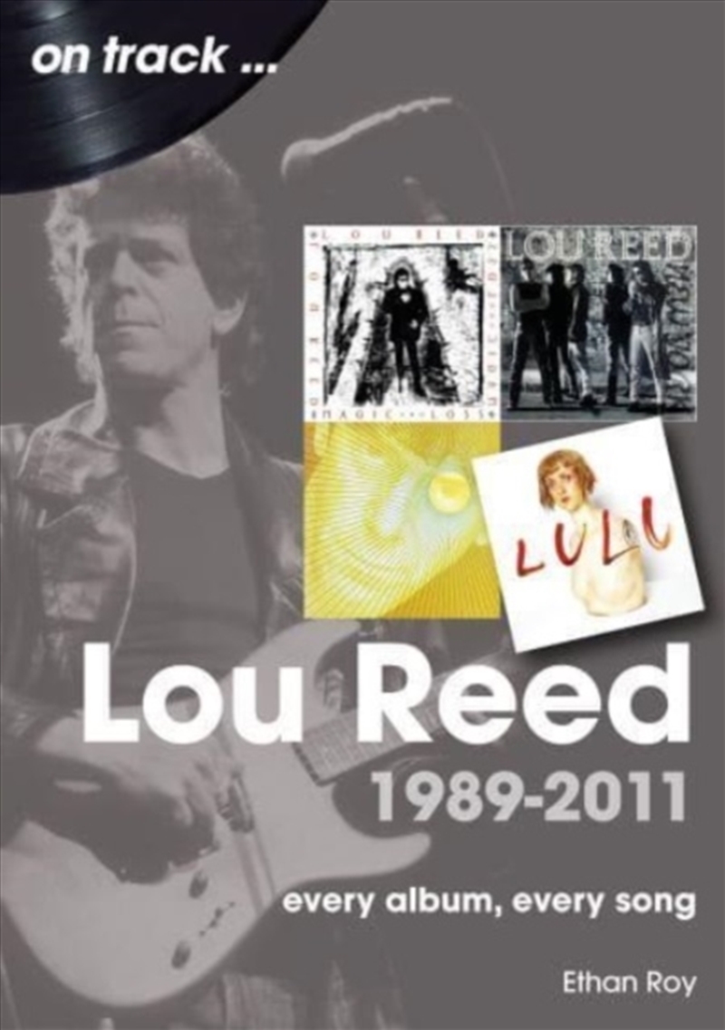 Lou Reed 1989 To 2011 On Track : Every Album, Every Song/Product Detail/Arts & Entertainment