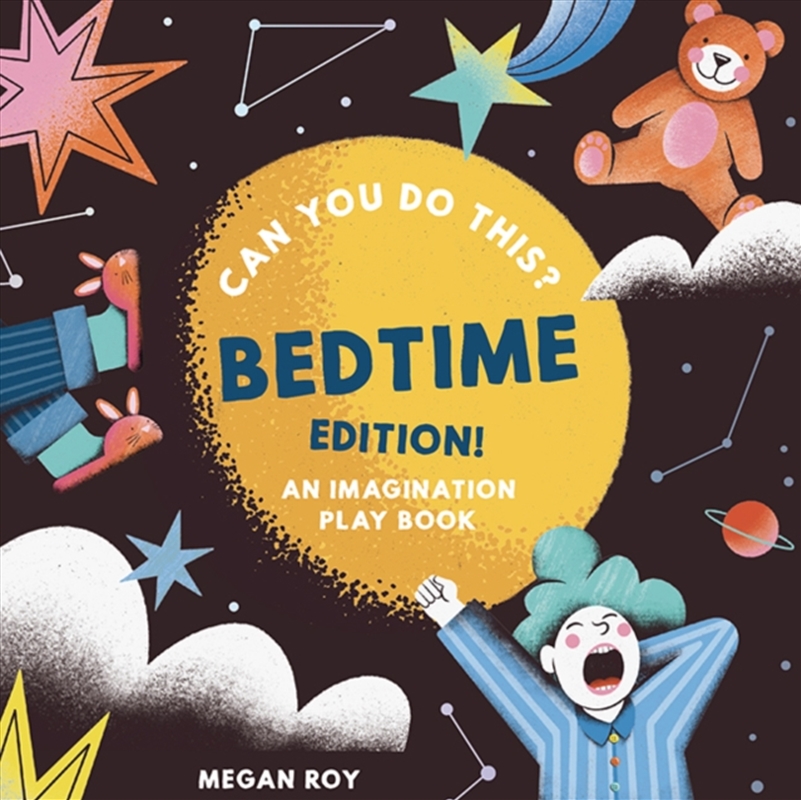 Can You Do This? (Bedtime Edition) : An Imagination Play Book/Product Detail/Early Childhood Fiction Books