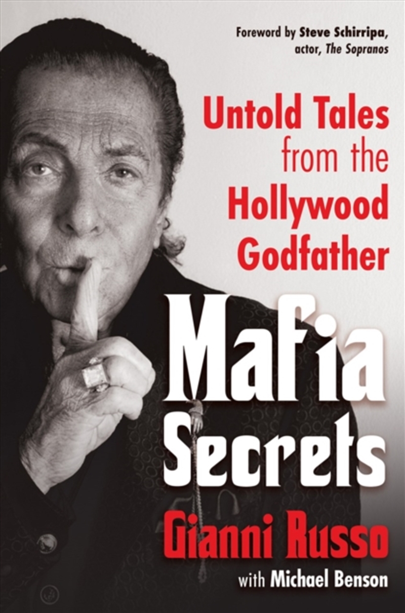 Mafia Secrets : Untold Tales From The Hollywood Godfather/Product Detail/True Crime