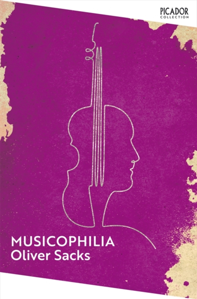 Musicophilia : Tales Of Music And The Brain/Product Detail/Science