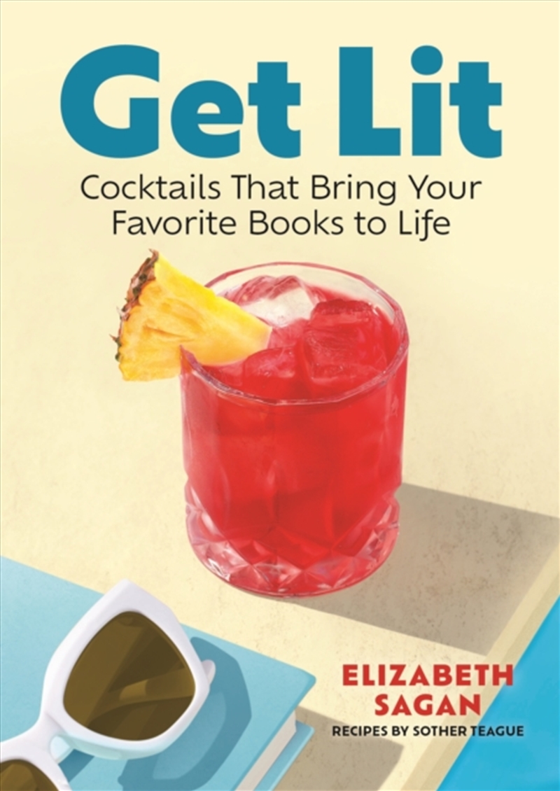 Get Lit : Cocktails That Bring Your Favorite Books To Life/Product Detail/Recipes, Food & Drink