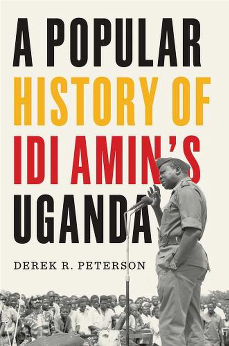 A Popular History Of Idi Amin'S Uganda/Product Detail/History