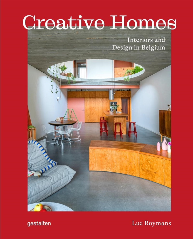 Creative Homes : Interiors And Design In Belgium/Product Detail/House and Home Design
