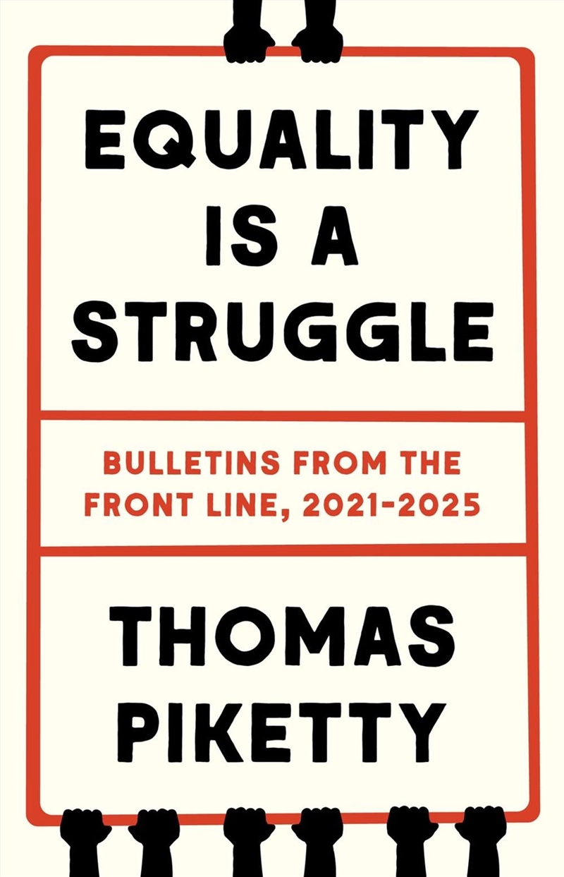 Equality Is A Struggle : Bulletins From The Front Line, 2021-2025/Product Detail/Politics & Government