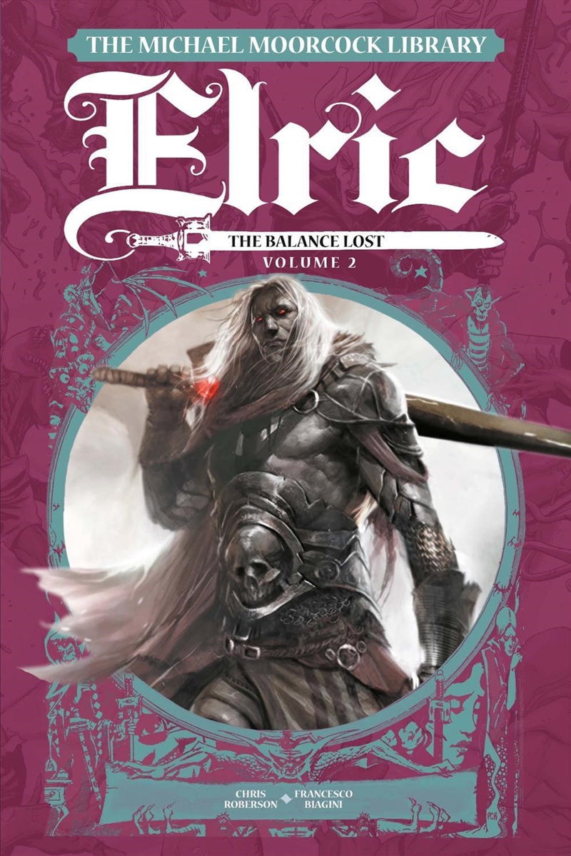 The Michael Moorcock Library Elric: The Balance Lost Vol.2/Product Detail/Graphic Novels