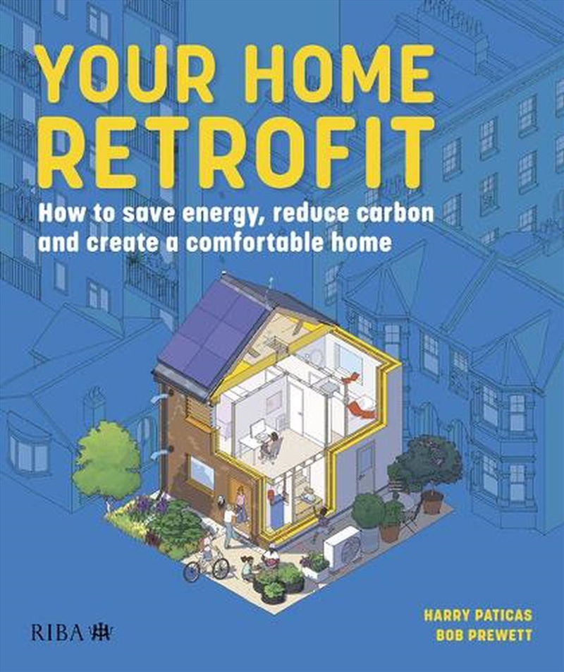 Your Home Retrofit : How To Save Energy, Reduce Carbon And Create A Comfortable Home/Product Detail/House and Home Design