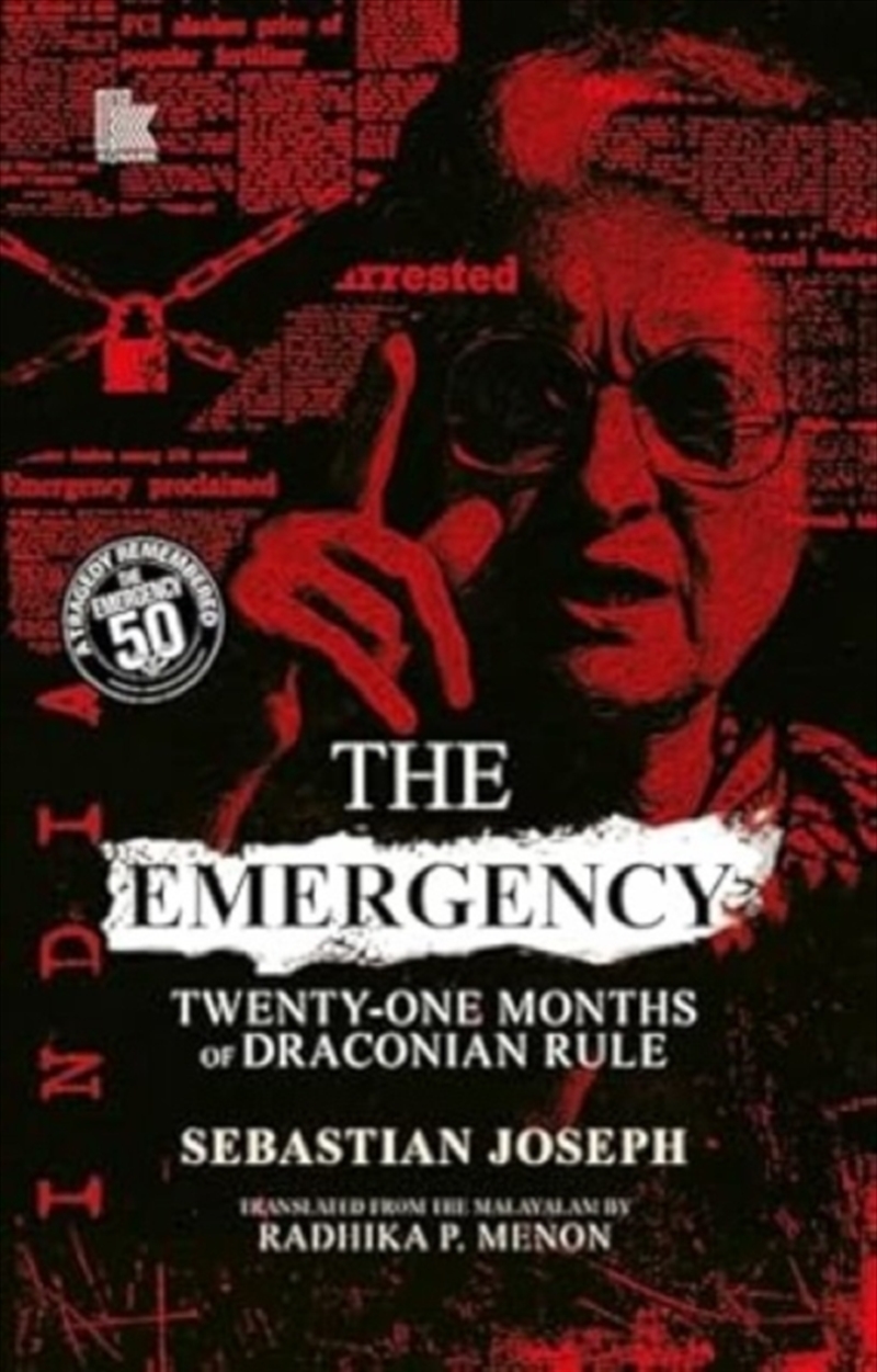 The Emergency : Twenty-One Months Of Draconian Rule/Product Detail/History
