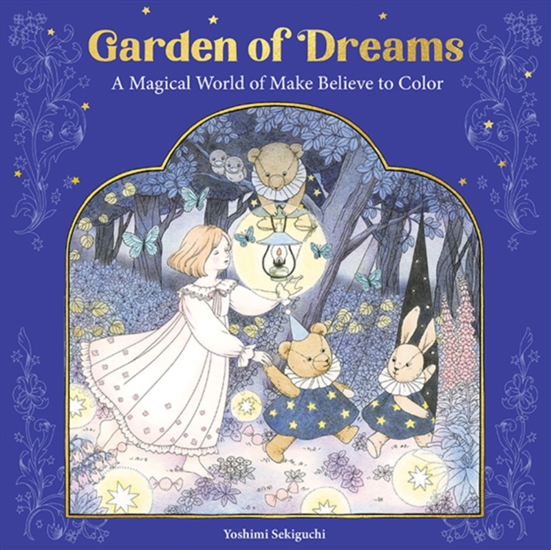 Garden Of Dreams : A Magical World Of Make Believe To Color/Product Detail/Adults Colouring