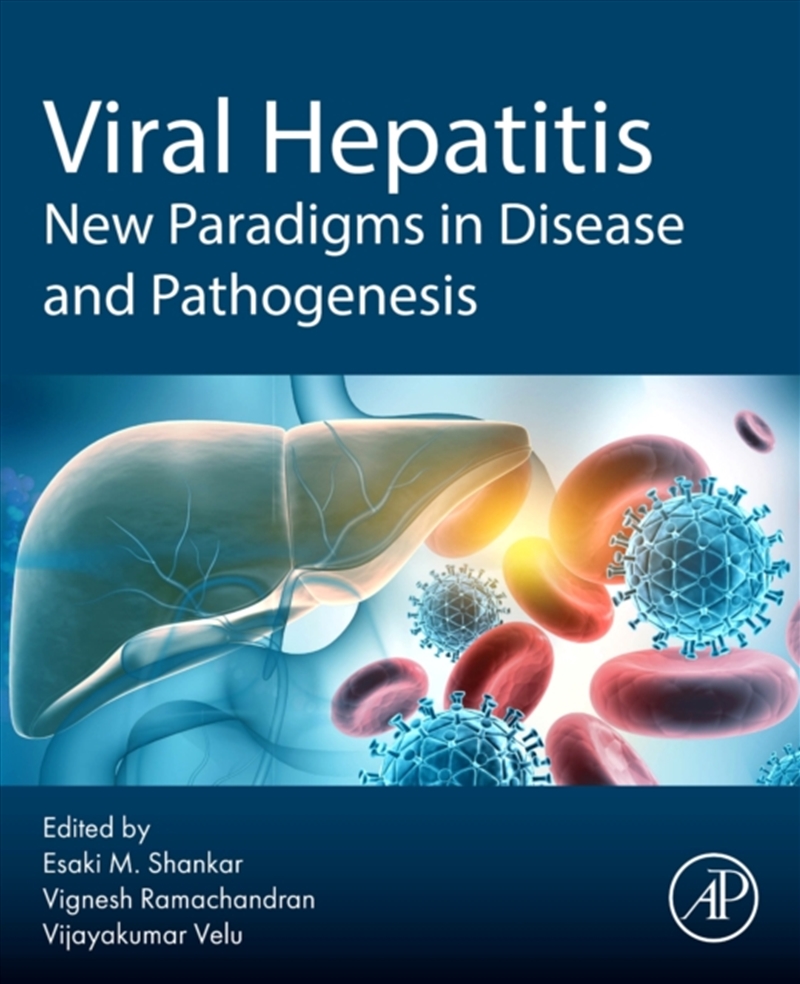 Viral Hepatitis : New Paradigms In Disease And Pathogenesis/Product Detail/Science