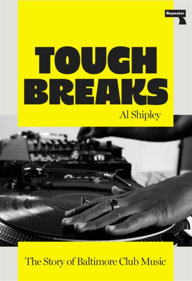 Tough Breaks : The Story Of Baltimore Club Music/Product Detail/Arts & Entertainment