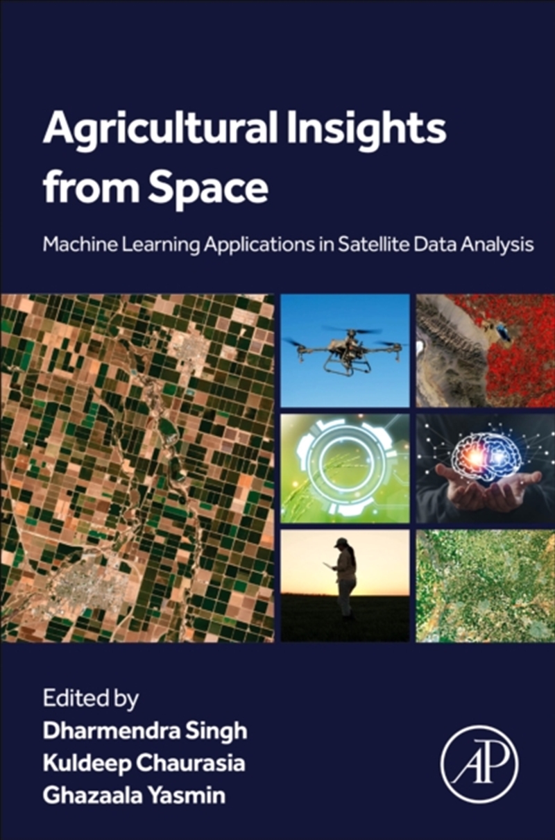 Agricultural Insights From Space : Machine Learning Applications In Satellite Data Analysis/Product Detail/Science