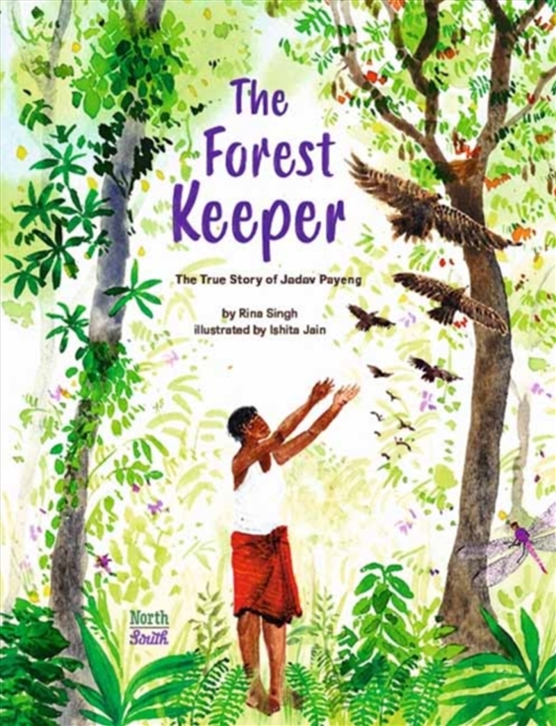 The Forest Keeper–The True Story Of Jadav Payeng/Product Detail/Early Childhood Fiction Books