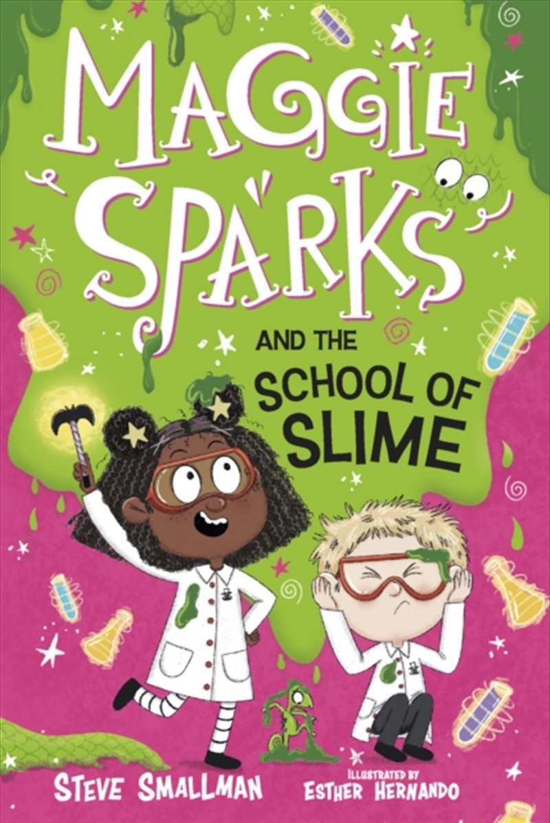 Maggie Sparks And The School Of Slime : Book 4/Product Detail/Childrens Fiction Books