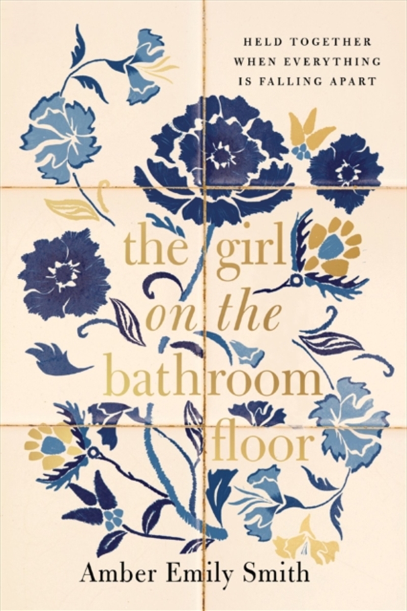 The Girl On The Bathroom Floor Itpe : Held Together When Everything Is Falling Apart/Product Detail/Religion & Beliefs