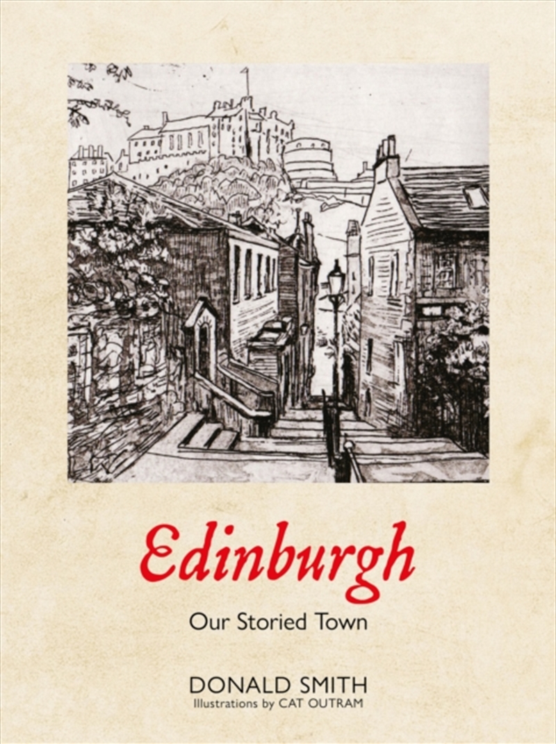 Edinburgh : Our Storied Town/Product Detail/History